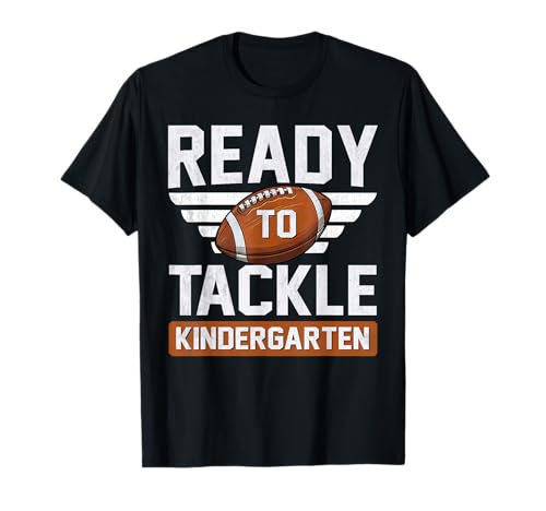 Ready to Tackle Kindergarten First Day of Kinder Fußball T-Shirt von Ready To Tackle Gift First Day Of School