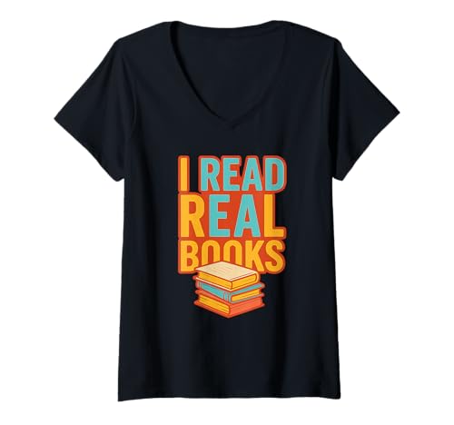 Damen Ich lese echte Bücher T-Shirt mit V-Ausschnitt von Real Book Reader and Lover Design Co.