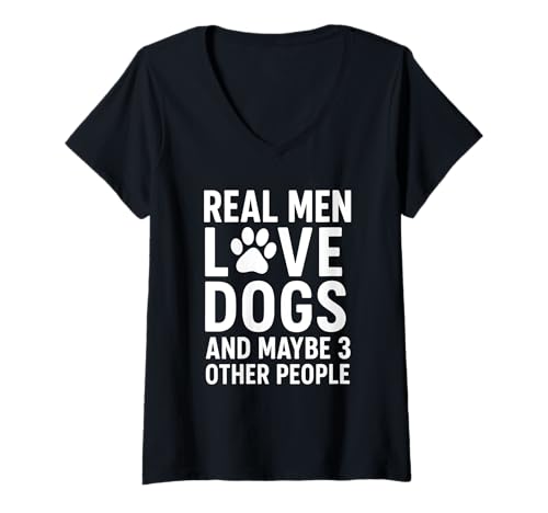 Damen Echte Männer lieben Hunde und vielleicht 3 andere Menschen Dog Dad Paw T-Shirt mit V-Ausschnitt von Real Men Dog Dad Pet Lovers Merchandise