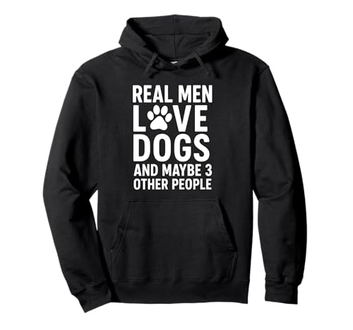 Echte Männer lieben Hunde und vielleicht 3 andere Menschen Dog Dad Paw Pullover Hoodie Echte Männer lieben Hunde und vielleicht 3 andere Menschen Dog Dad Paw Pullover Hoodie von Real Men Dog Dad Pet Lovers Merchandise
