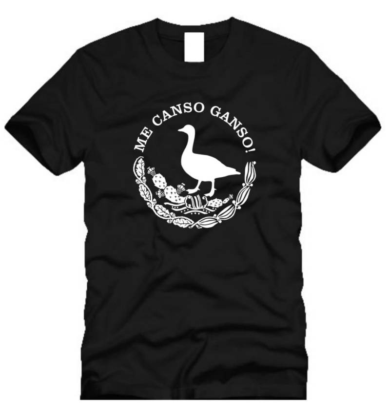 Ich Canso Ganso Lustiget T-Shirt, Mexiko, Amlo Ich Canso Ganso Lustiget T-Shirt, Mexiko, Amlo von RealArtWorkRAW