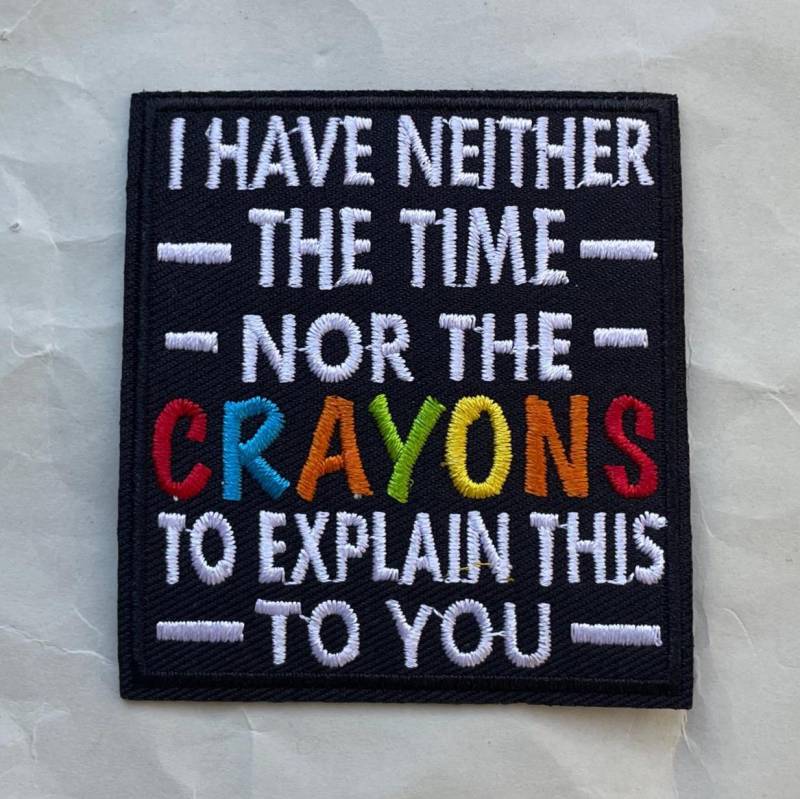 No Time Crayons Patch - Funny Ironisch Statement, Subversive Queer Gift, Retro Humor Accessory, Political Rebel Diy Fashion von RealFakeberlin
