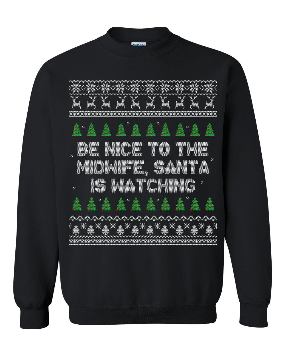 Hebamme Hässliche Weihnachten Pullover - Sweatshirt Be Nice To The von RealPeopleGoods