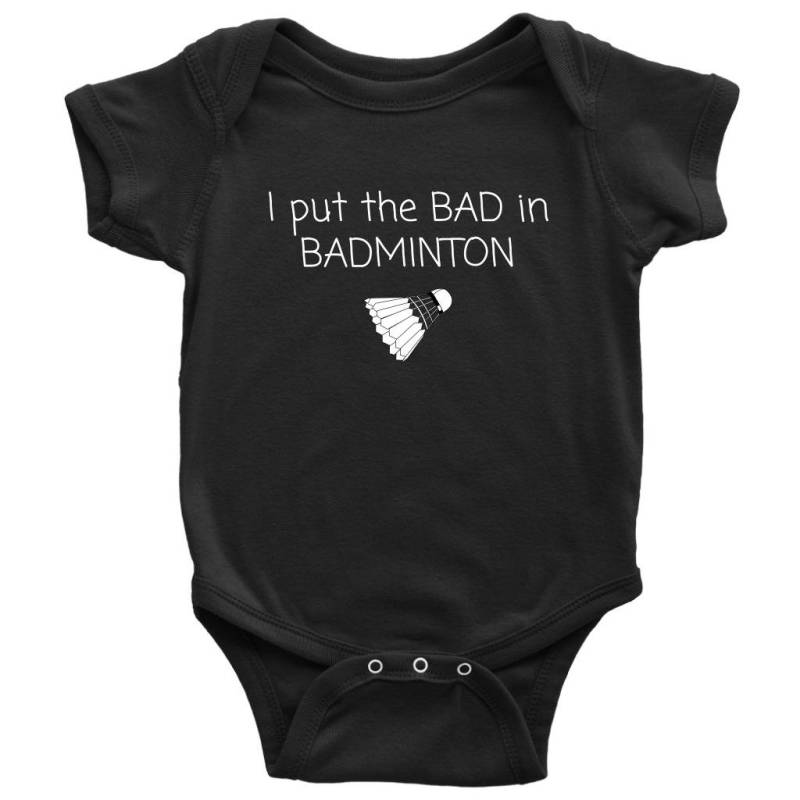 Lustiger Badminton Baby Body "I Put The Bad in Badminton" von RealPeopleGoods