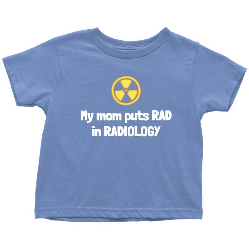 Süßes Radiologie Kleinkind Shirt - Radiologe Rad Tech Todler My Mom Puts in Radiology Viele Größen Und Farben Baumwolle Süßes Radiologie Kleinkind Shirt - Radiologe Rad Tech Todler My Mom Puts in Radiology Viele Größen Und Farben Baumwolle von RealPeopleGoods
