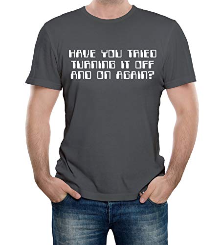 Reality Glitch Herren Have You Tried Turning it Off and On Again T Shirt (Dunkelgrau, Mittel) von Reality Glitch