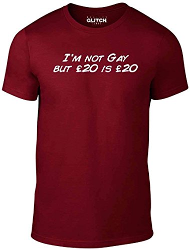 Reality Glitch Herren Im Not Gay But �20 is �20 T-Shirt (Burgund, XX-Large) von Reality Glitch