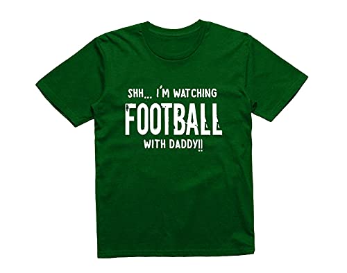 Reality Glitch Shh I'm Watching Football with Daddy Kids T-Shirt (Bottle Green, 3-4 Years) von Reality Glitch