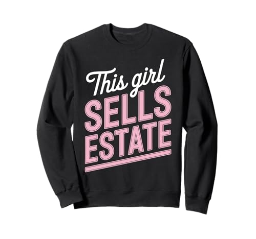 Dieses Mädchen verkauft Immobilienmakler, Miete, Makler, Damen, Mädchen Sweatshirt von Realtor Home House Seller Real Estate Agent Gifts