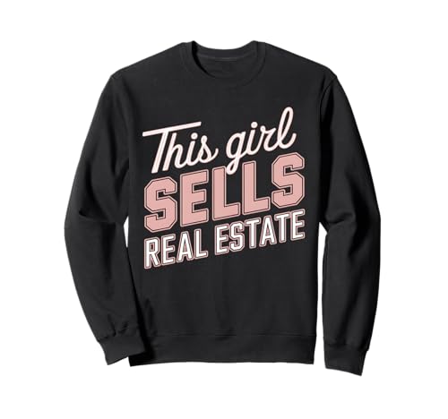 Dieses Mädchen verkauft Immobilienmakler Home Rent Realtor Damen Sweatshirt von Realtor Home House Seller Real Estate Agent Gifts