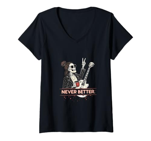 Damen Never Better Skelett Gitarre Rock Halloween T-Shirt mit V-Ausschnitt Damen Never Better Skelett Gitarre Rock Halloween T-Shirt mit V-Ausschnitt von Rebel Bones Collective