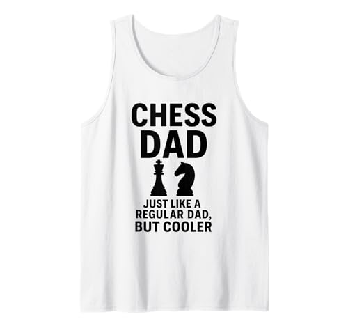 Herren Chess Dad Wie EIN normaler Vater, Aber Cooler, lustig Tank Top Herren Chess Dad Wie EIN normaler Vater, Aber Cooler, lustig Tank Top von Rebel Chess Co.