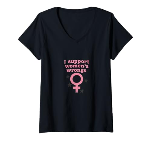 Damen Ich unterstütze das Unrecht von Frauen Lustiger feministischer Humor T-Shirt mit V-Ausschnitt von Rebel Petal Studio Arts