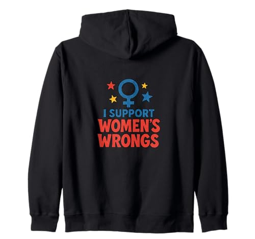 Ich unterstütze das Unrecht von Frauen Lustiger feministischer Humor Kapuzenjacke von Rebel Petal Studio