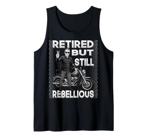 Herren Nach der Pensionierung Immer noch rebellisch - Cooler Motorradfahrer Tank Top Herren Nach der Pensionierung Immer noch rebellisch - Cooler Motorradfahrer Tank Top von Rebel Retirement Vibes – Bold Biker Life Apparel