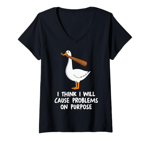 Damen I Think I Will Cause Problems On Purpose T-Shirt mit V-Ausschnitt Damen I Think I Will Cause Problems On Purpose T-Shirt mit V-Ausschnitt von Rebell Lustig Sarkastisch Probleme Gans