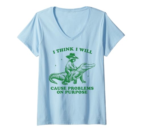 Damen I Think I Will Cause Problems On Purpose T-Shirt mit V-Ausschnitt Damen I Think I Will Cause Problems On Purpose T-Shirt mit V-Ausschnitt von Rebell Lustig Sarkastisch Probleme Gans