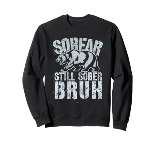 Süßer Bär Noch nüchterner Bruh Sobear Nüchternheit NA Mama Erholung Sweatshirt Süßer Bär Noch nüchterner Bruh Sobear Nüchternheit NA Mama Erholung Sweatshirt von Recover Out Loud AA Drug Free Anniversary Clean