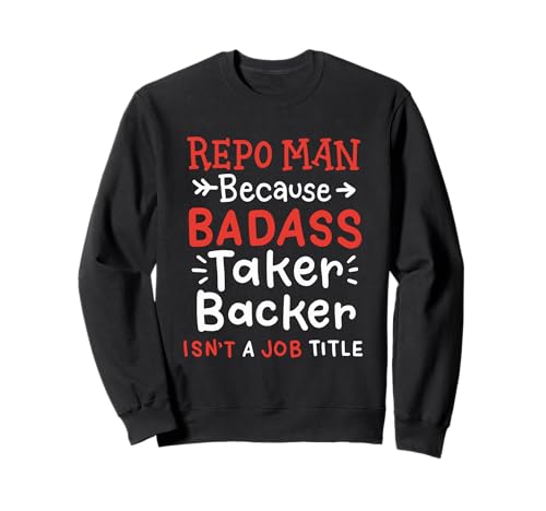 Lustiges Repo Man Asset Recovery Job Zitat Blaues Halsband Humor Sweatshirt Lustiges Repo Man Asset Recovery Job Zitat Blaues Halsband Humor Sweatshirt von Recovery Agent Sarcasm Funny Sarcastic Work Jokes