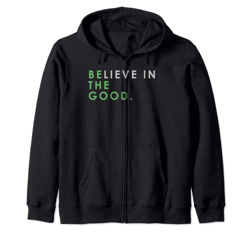 BE Believe in the GOOD Positives, inspirierendes Geschenk für Damen Kapuzenjacke BE Believe in the GOOD Positives, inspirierendes Geschenk für Damen Kapuzenjacke von Red Magnolia Lane
