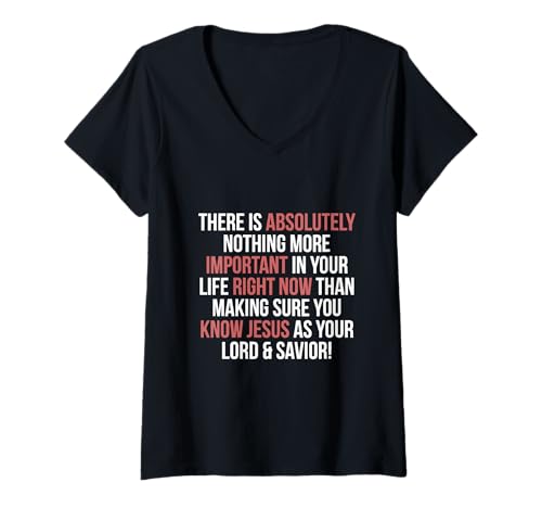 Damen Wichtig Know Jesus As Your Lord and Savior Right Now T-Shirt mit V-Ausschnitt von Red Sea Party