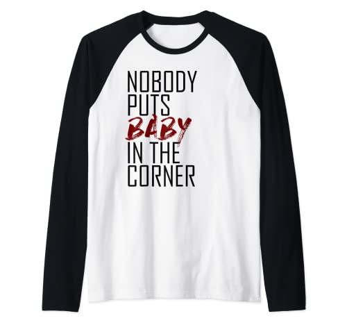 Nobody Puts Baby In The Corner Hemd Raglan von RedNek Nobody Puts Baby In The Corner Tees
