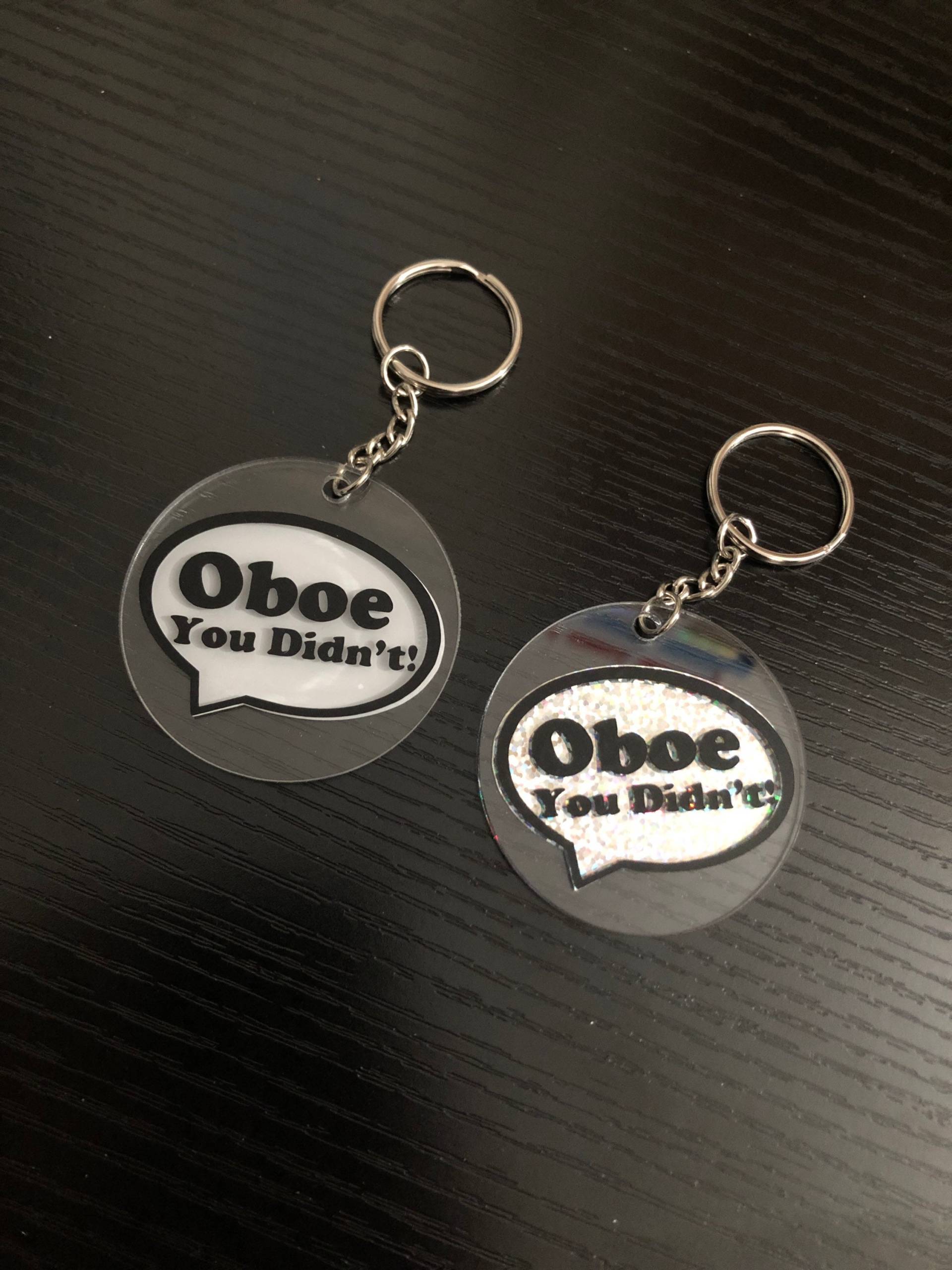Oboe You Didn't Schlüsselanhänger Oboe You Didn't Schlüsselanhänger von ReedsByStephanie