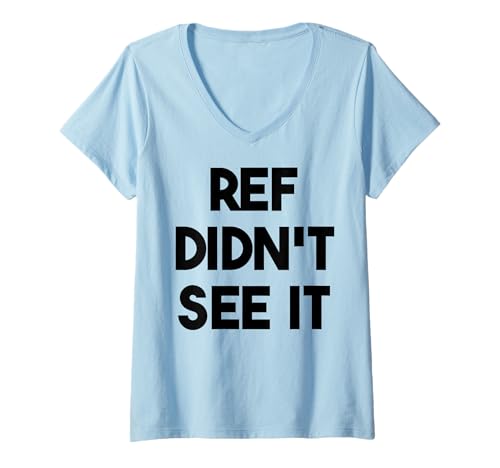Damen Sports Funny - Ref hat es Nicht gesehen T-Shirt mit V-Ausschnitt von Ref Didn't See It