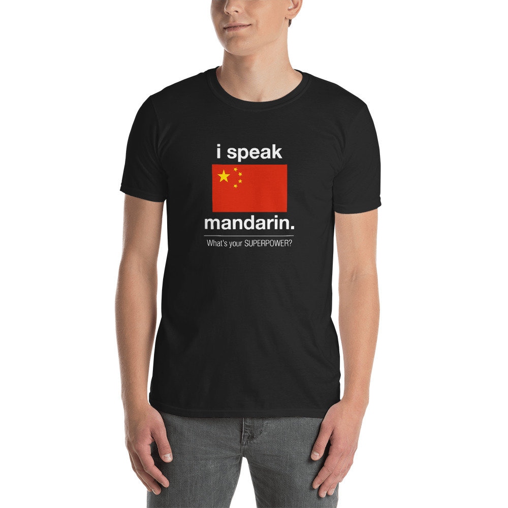 Ich Spreche Mandarin , Was Ist Deine Supermacht? Kurzarm Unisex T-Shirt von ReflektCo