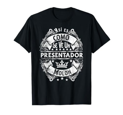 Un Presenter Molon Divertido Humor für Männer T-Shirt Un Presenter Molon Divertido Humor für Männer T-Shirt von Regalo Original Super Mejor Presentador Regalos