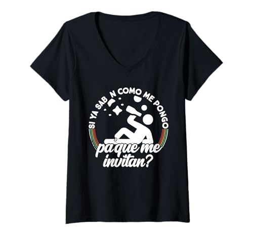 Damen SI ya saben Como me Pongo pa que me invitan T-Shirt mit V-Ausschnitt Damen SI ya saben Como me Pongo pa que me invitan T-Shirt mit V-Ausschnitt von Regalos en Espanol Funny Mexican Dad