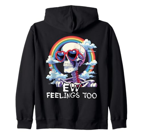 EW Feelings Too Sarkastisches Lustiges Damen Herren Kapuzenjacke von Regenbogenschädel Chill Vibes Introvertiert Witzig