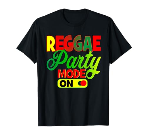 Reggae Party Modus auf: Reggae Party Outfits für Frauen T-Shirt von Reggae party outfits Reggae party clothing women