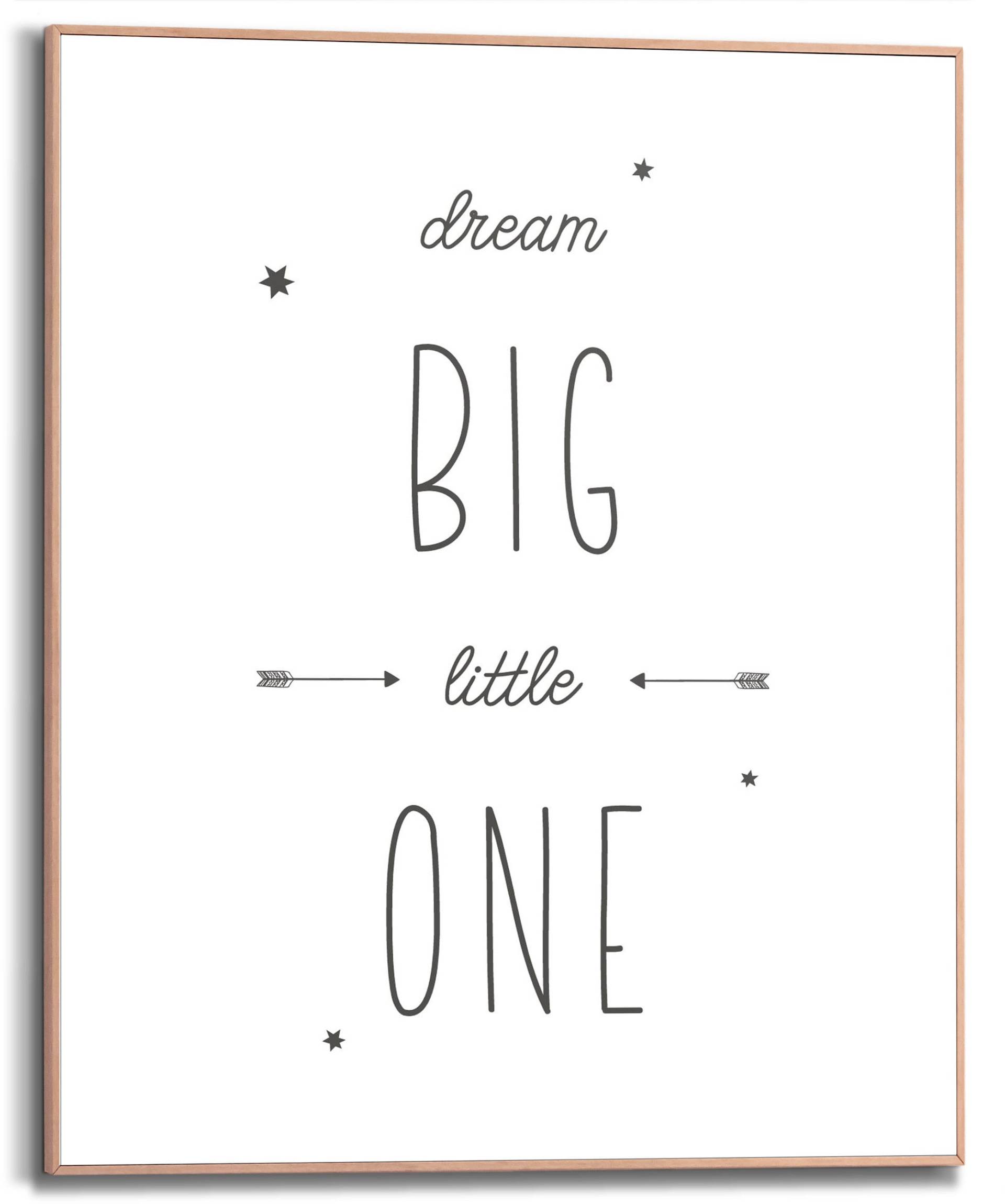 Reinders Bild mit Rahmen "Dream Big Little One", (1 St.) von Reinders!