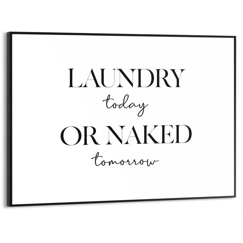 Reinders Poster "Naked Laundry" Hobbyraum - Schwarz-Weiß - MDF - Sprüche - 40x30 cm von Reinders!