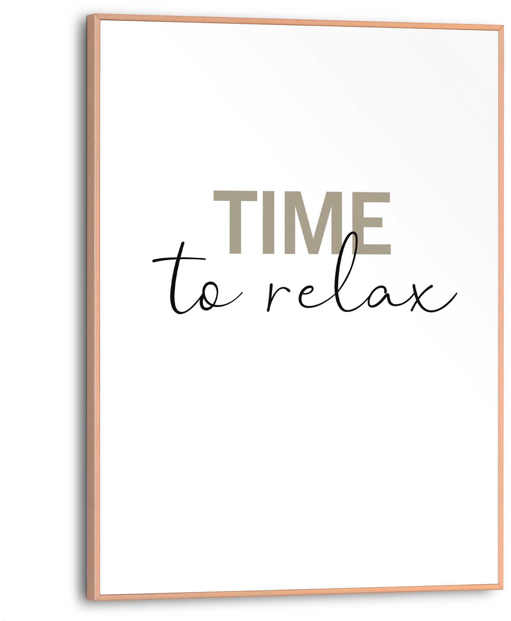 Reinders Poster "Time to relax" von Reinders!