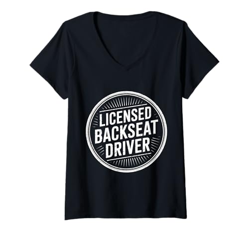 Damen Licensed Backseat Driver Roadtrip nörgeln - T-Shirt mit V-Ausschnitt Damen Licensed Backseat Driver Roadtrip nörgeln - T-Shirt mit V-Ausschnitt von Reisen Humor Road Companion Witze