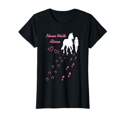 Never. Walk Alone Horse I Damen Mädchen Reiter T-Shirt Never. Walk Alone Horse I Damen Mädchen Reiter T-Shirt von Reiten Reitsport Reiterin Pferde Geschenke
