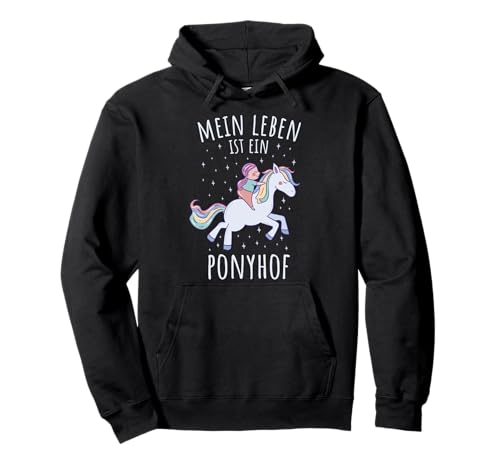 Pferd und Mädchen - Mein Leben ist ein Ponyhof Pullover Hoodie von Reiter Geschenke Mädchen