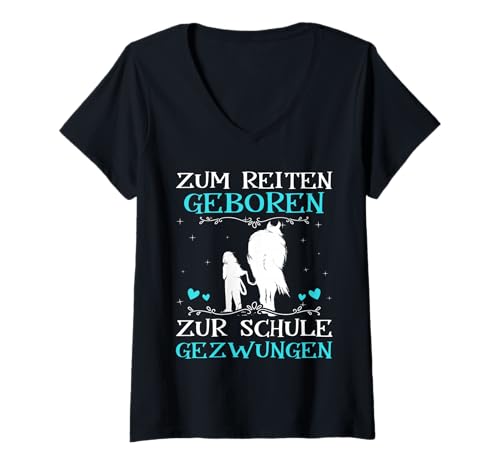 Damen Zum Reiten Geboren Zur Schule Gezwungen Pony Pferde Mädchen. T-Shirt mit V-Ausschnitt Damen Zum Reiten Geboren Zur Schule Gezwungen Pony Pferde Mädchen. T-Shirt mit V-Ausschnitt von Reiter Reiterin Pferd Reitsport Kinder Geschenke.