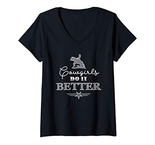 Damen Cowgirls Do It Better Westernreiterin Geschenk T-Shirt mit V-Ausschnitt von Reiter und Pferdefan Collection