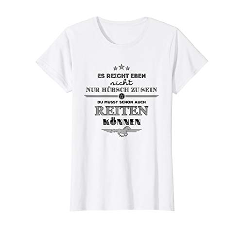 Damen Hübsch sein ist nicht ausreichend - Reitershirt T-Shirt von Reiter und Pferdefan Collection