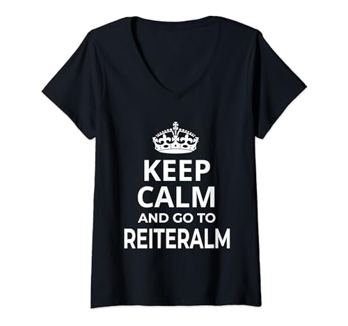 Damen Reiteralm Souvenir Keep Calm And Go To Reiteralm Ski Resort T-Shirt mit V-Ausschnitt von Reiteralm Tourist / Reiteralm Ski Resorts Slogn