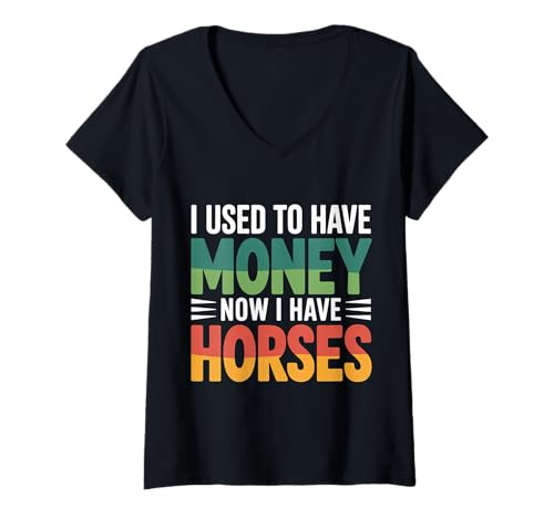Damen I Used to Have Money Now I Have Horses Reiter ||- T-Shirt mit V-Ausschnitt Damen I Used to Have Money Now I Have Horses Reiter ||- T-Shirt mit V-Ausschnitt von Reithobby und Zufriedenheit