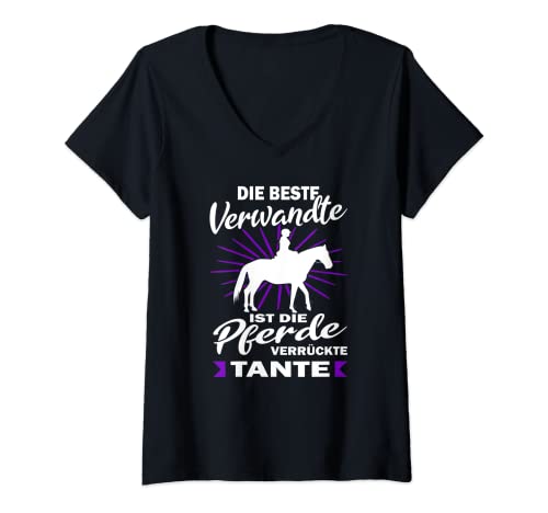 Damen Die beste Verwandte ist die Pferde verrückte Tante Reiterin T-Shirt mit V-Ausschnitt von Reitsport Design für die Pferde Tante und Reiterin