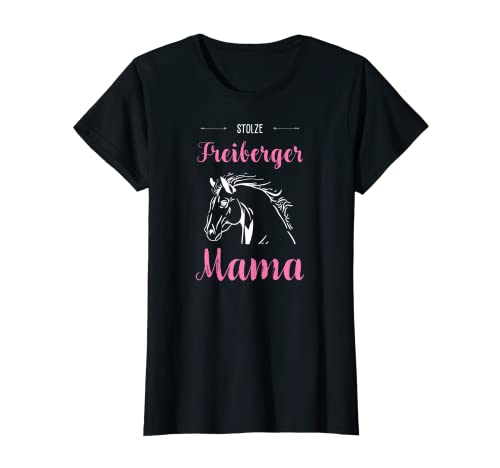 Damen Freiberger I Pony Pferde Spruch Motiv für Reiterin T-Shirt Damen Freiberger I Pony Pferde Spruch Motiv für Reiterin T-Shirt von Reitsport Springreiten Reiter Dressurreiten