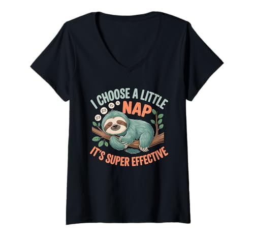 Damen I Choose A Little Nap It's Super Effective Sloth Nap Lover T-Shirt mit V-Ausschnitt Damen I Choose A Little Nap It's Super Effective Sloth Nap Lover T-Shirt mit V-Ausschnitt von Relax Sloth Nap Sleep Time Napping Napper Apparel