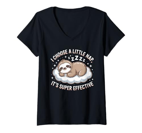 Damen I Choose A Little Nap It's Super Effective Sloth Nap Lover T-Shirt mit V-Ausschnitt Damen I Choose A Little Nap It's Super Effective Sloth Nap Lover T-Shirt mit V-Ausschnitt von Relax Sloth Nap Sleep Time Napping Napper Apparel