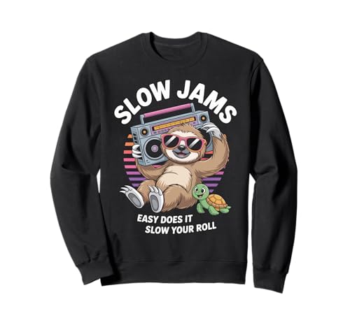 Lustiger Spruch Slow Jams Easy Does It Chill Humor Women Men Sweatshirt Lustiger Spruch Slow Jams Easy Does It Chill Humor Women Men Sweatshirt von Relaxed Turtle Music Vintage Groove Mood Wife Dad