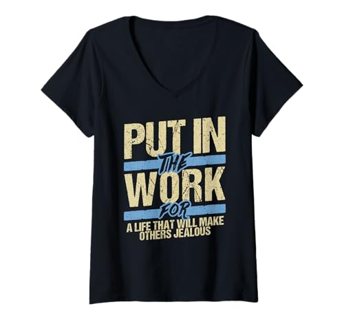 Damen In die Arbeit stecken Andere eifersüchtig Machen Motivationsgrind T-Shirt mit V-Ausschnitt Damen In die Arbeit stecken Andere eifersüchtig Machen Motivationsgrind T-Shirt mit V-Ausschnitt von Relentless Motivation Hustle and Grind Apparel